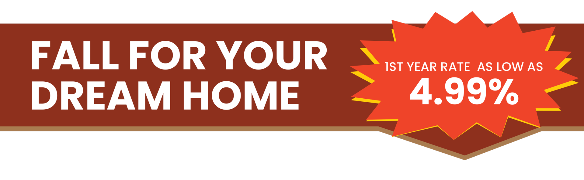 Fall For Your Dream Home Banner